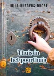 Omslag van Thuis in het poorthuis