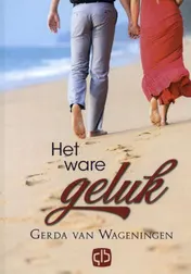 Omslag van Het ware geluk
