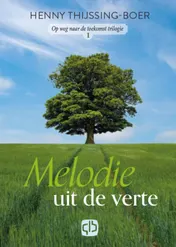 Omslag van Melodie uit de verte