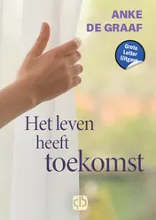 Omslag van Het leven heeft toekomst