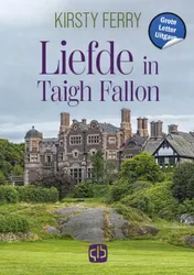 Omslag van Liefde in Taigh Fallon