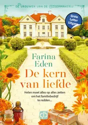 Omslag van De kern van liefde - Grote Letter Uitgave