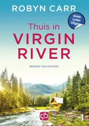 Omslag van Thuis in Virgin River - Grote Letter Uitgave (in 2 banden)