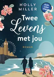 Omslag van Twee levens met jou - Grote Lettr Uitgave (in 2 banden)