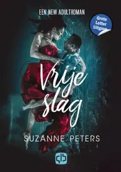 Omslag van Vrije slag - Grote Letter Uitgave