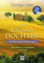 Omslag van De Italiaanse dochter - Grote Letter Uitgave