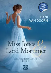 Omslag van Miss Jones & Lord Mortimer - Grote Letter Uitgave