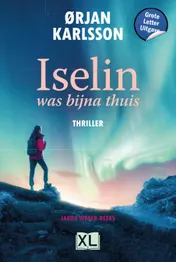 Omslag van Iselin was bijna thuis - Grote Letter Uitgave
