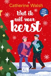 Omslag van Wat ik wil voor kerst - Grote Letter Uitgave