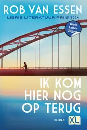Omslag van Ik kom hier nog op terug - Grote Letter Uitgave