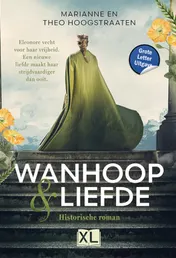 Omslag van Wanhoop en liefde - Grote Letter Uitgave