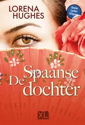 Omslag van De Spaanse dochter - Grote Letter Uitgave