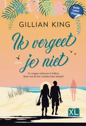 Omslag van Ik vergeet je niet - Grote Letter Uitgave