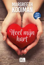 Omslag van Heel mijn hart - Grote Letter Uitgave