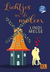 Omslag van Lichtjes in de molen - Grote Letter Uitgave
