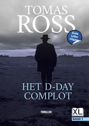 Omslag van Het D-day complot - Grote Letter Uitgave (in 2 banden)