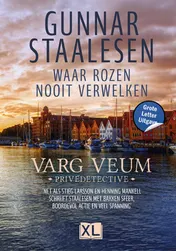 Omslag van Waar rozen nooit verwelken - Grote Letter Uitgave