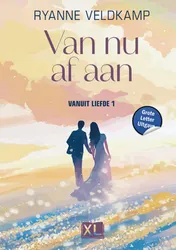 Omslag van Van nu af aan - Grote Letter Uitgave