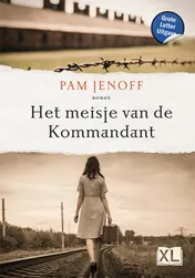 Omslag van Het meisje van de Kommandant - Grote Letter Uitgave