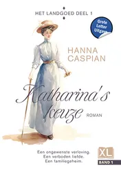Omslag van Katharina's keuze - Grote Letter Uitgave (in 2 banden)