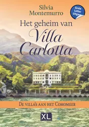 Omslag van Het geheim van Villa Carlotta - Grote Letter Uitgave