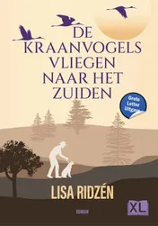 Omslag van De kraanvogels vliegen naar het zuiden - Grote Letter Uitgave