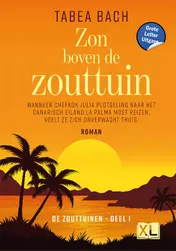 Omslag van Zon boven de zouttuin - Grote Letter Uitgave