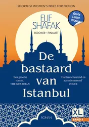 Omslag van De bastaard van Istanbul - Grote Letter Uitgave (in 2 banden)