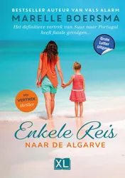 Omslag van Enkele reis naar de Algarve - Grote Letter Uitgave