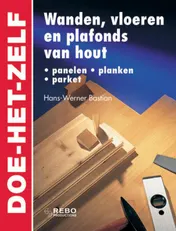 Omslag van Wanden, vloeren en plafonds van hout