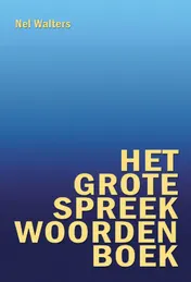 Omslag van Het grote spreekwoordenboek