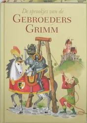 Omslag van De sprookjes van de Gebroeders Grimm