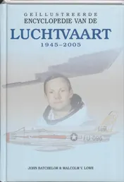 Omslag van Geillustreerde Encyclopedie van de luchtvaart 1945-2005