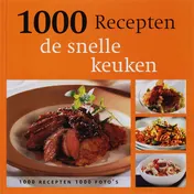 Omslag van Snelle keuken 1000 recepten