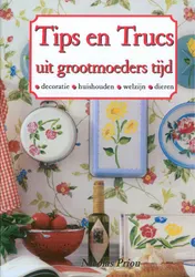 Omslag van Tips en trucs uit grootmoeders tijd