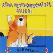 Omslag van Kom tevoorschijn, muis!