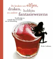 Omslag van De keuken van elfjes en draakjes, hobbits en andere fantasiewezens