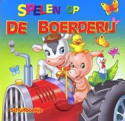 Omslag van Spelen op de boerderij
