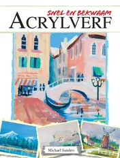 Omslag van Snel en bekwaam - Acrylverf