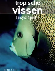 Omslag van Tropische vissen encyclopedie