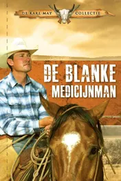 Omslag van De blanke medicijnenman
