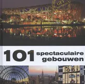 Omslag van 101 spectaculaire gebouwen