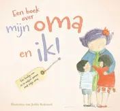 Omslag van Een boek over mijn oma en ik
