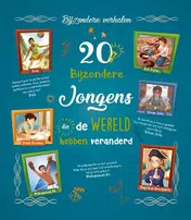 Omslag van 20 bijzondere jongens die de wereld hebben veranderd