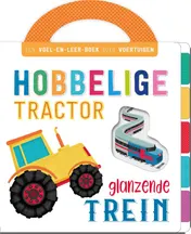 Omslag van Hobbelige tractor, glanzende trein