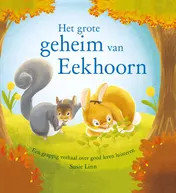 Omslag van Het grote geheim van Eekhoorn