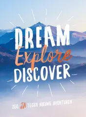 Omslag van Dream, explore, discover