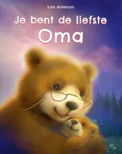 Omslag van Je bent de liefste oma