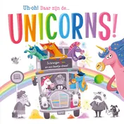 Omslag van Uh-oh! Daar zijn de... unicorns! - prentenboek padded