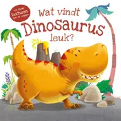 Omslag van Wat vindt dinosaurus leuk?